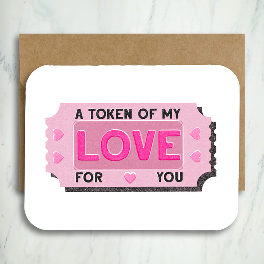 Grusskarte "Token of my Love"